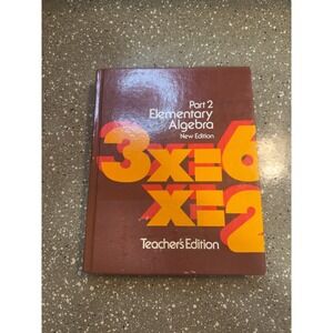 Vintage - Teacher's Edition - Houghton Elementary Algebra Part 2 - Dolciani 1985